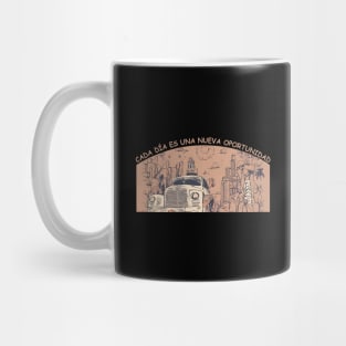 Cada Día es una Nueva Oportunidad Mug